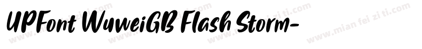UPFont WuweiGB Flash Storm字体转换